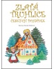 Zlatá truhlice českých pohádek (Marta Rosická, Lada Eliášová)