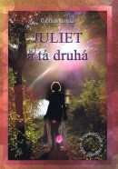 Juliet a tá druhá (Gabriela Revická)