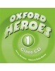 Oxford Heroes 1 Class CDs /2/ (Jenny Quintana)