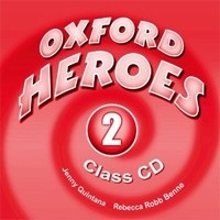 Oxford Heroes 2 Class CDs /2/ (Jenny Quintana)