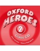 Oxford Heroes 2 Class CDs /2/ (Jenny Quintana)
