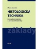 Histologická technika (Marie Jirkovská)