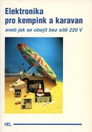 Elektronika pro kempy a karavany (Kolektív autorov)