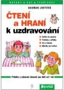 Čtení a hraní k uzdravování (Dagmar Lhotová)