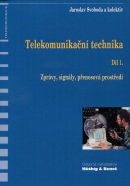 Telekomunikační technika-Díl 1. (Jaroslav Svoboda, kolektív)