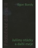 Juliiny otázky a další eseje (Egon Bondy)