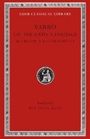 De Lingua Latina: v. 2 (Loeb Classical Library) (Varro)