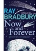 Now and Forever (Bradbury, R.)