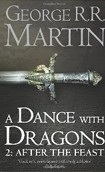 Song of Ice and Fire (5) - A Dance With Dragons: Part 2 After the Feas (George R. R. Martin)