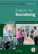 Express Series: English for Socializing Student's Book + MultiROM (Sylee Gore)