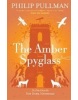 Amber Spyglass: His Dark Materials 3 (Philip Pullman)