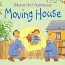 First Experiences (Mini): Moving House (Civardi, A.)