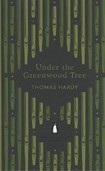 Under the Greenwood Tree (Penguin English Library) (Hardy, T.)