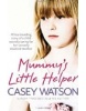 Mummy's Little Helper: The heartrending true story of a young girl secretly caring for her severely disabled mother (Luděk Schneider)