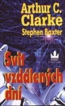 Svit vzdálených dní (Arthur C. Clarke, Stephen Baxter)
