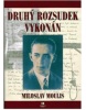 Druhý rozsudek vykonán (Tomáš Prokůpek)