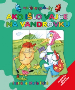 Ako išlo vajce na vandrovku (Marie Tichá)