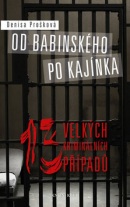 Od Babinského po Kajínka (Denisa Prošková)