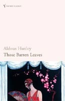 Those Barren Leaves (Aldous Huxley)