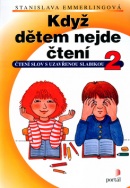 Když dětem nejde čtení 2 (Olga Ptáčková)