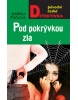 Pod pokrývkou zla (Jindřiška Ptáčková)
