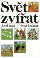 Svět zvířat (Josef Lada, Josef Brukner)
