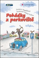 Pohádky z parkoviště (Michal Sušina, Zuzana Pospíšilová, Zuzana Pospíšilová)