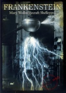 Frankenstein (Mary W. Shelley)