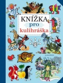 Knížka pro kulihráška (Václav Čtvrtek, Josef Lada, Helena Zmatlíková)