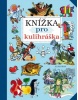 Knížka pro kulihráška (Václav Čtvrtek, Josef Lada, Helena Zmatlíková)