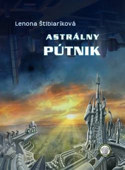 Astrálny pútnik (Lenona Štiblaríková)