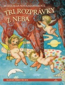 Tri rozprávky z neba (Mária Rázusová-Martáková)