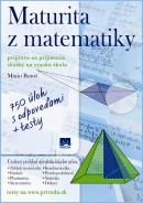Maturita z matematiky (Príprava na prijímacie skúšky na vysokú školu) (Mário Boroš)
