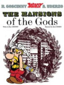 17: Asterix Mansion of the Gods (Albert Uderzo, René Goscinny)