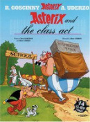 Asterix and the Class Act (Albert Uderzo, René Goscinny)