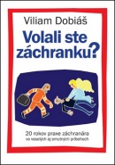 Volali ste záchranku? (Viliam Dobiáš)