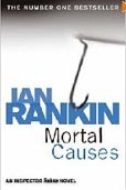 Mortal Causes (Rankin, I.)