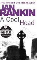 A Cool Head (Ian Rankin)