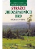 Strážci jihozápadních brd (John Soars, Liz Soars)