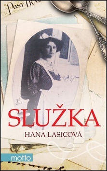Služka (Hana Lasicová)