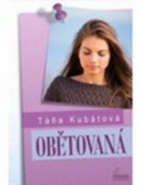 Obětovaná (Táňa Kubátová)