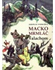 Macko Mrmláč valachom (Jacky Girardet)