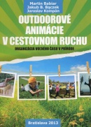 Outdoorové animácie v cestovnom ruchu (Martin Babiar)