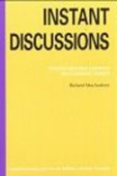 Instant Discussion: Photocopiable Lessons on Common Topics (Richard MacAndrew, R. Martinez)