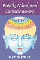 Breath, Mind and Consciousness (Harish, J.)
