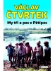 My tři a pes z Pětipes (Václav Čtvrtek)