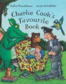 Charlie Cook's Favourite Book (J. Donaldson, Axel Scheffler)