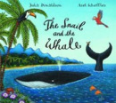 Snail & Whale + CD (J. Donaldson, Axel Scheffler)