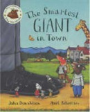 The Smartest Giant in Town + CD (J. Donaldson, Axel Scheffler)