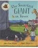 The Smartest Giant in Town + CD (J. Donaldson, Axel Scheffler)